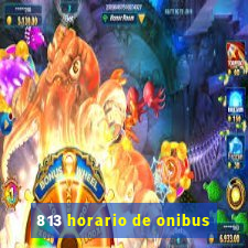 813 horario de onibus